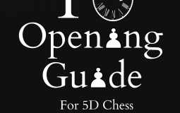 5D chess openings guide