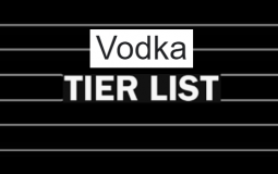 Vodka Tier List