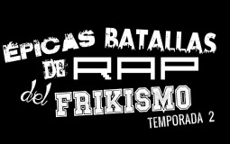 ÉPICAS BATALLAS DE RAP DEL FRIKISMO