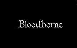 Bloodborne