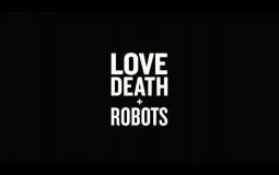 Love, Death & Robots