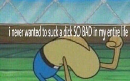 men that could spit on me and i’d say thank you