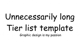 Unnecessarily long tier-list template